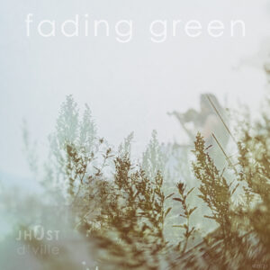 Fading Green
